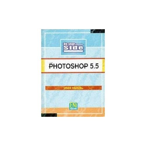 Photoshop user manual - 5.5:, (on