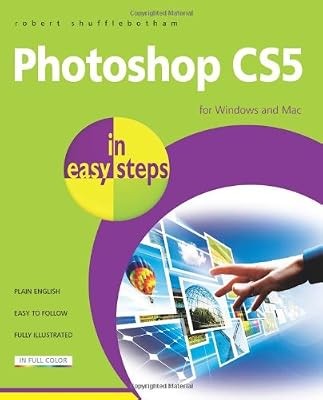 Photoshop cs5 easy steps - in,
